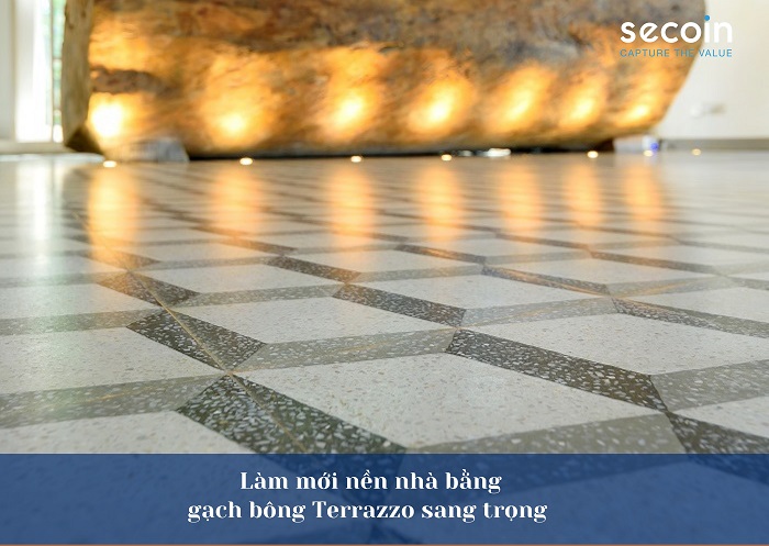 Làm mới nền nhà bằng gạch bông Terrazzo sang trọng
